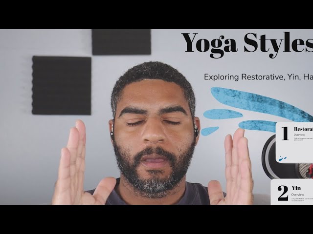 Yoga Podcast  - Yoga Styles?